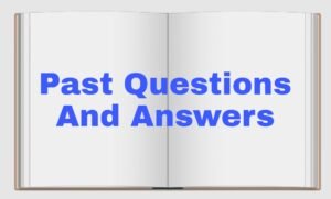 FCT School of Nursing Past Questions and Answers